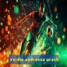 xvidio andressa urach